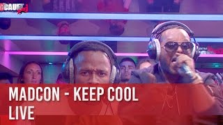 Madcon - Keep Cool - Live - C’Cauet sur NRJ