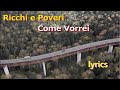 Ricchi e Poveri   ✨  Come Vorrei　＃lyrics