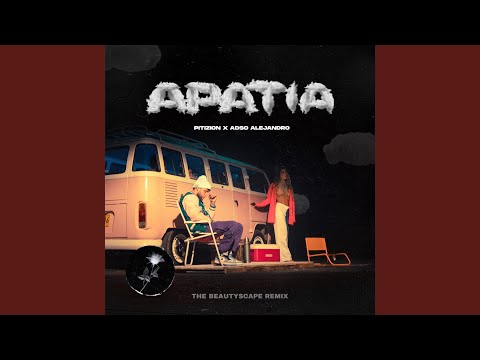 Apatía (The Beautyscape Remix)