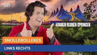 Video thumbnail of "Snollebollekes - Links Rechts"