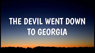 Nickelback - The Devil Went Down to Georgia (Lyrics)