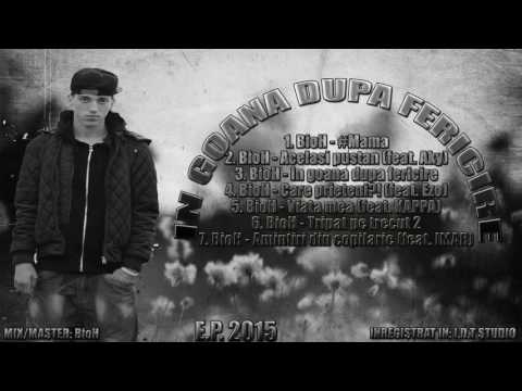 BioH - Amintiri din copilarie (Feat IMAR) [EP "In goana dupa fericire" ]