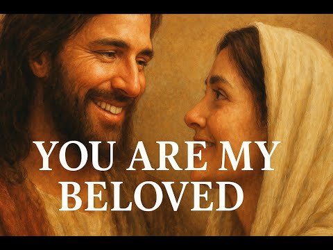 💞 You Are My Beloved (Everlasting Love) | Prophetic Soaking Worship | Bridegroom Song of Yeshua