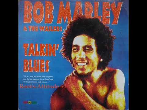 Bob Marley - I Shot The Sheriff - (Talkin' Blues)