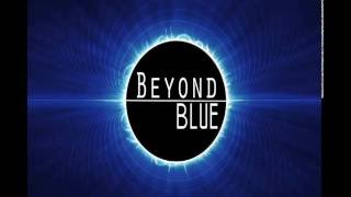 Beyond Blue - Wednesday
