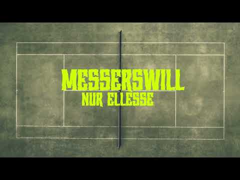 Messerswill - Nur Ellesse - Prod By Dr.Alman