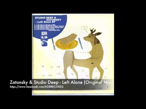 Zatonsky & Studio Deep - Left Alone (Original Mix) [KDB Records]