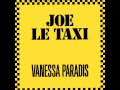 Vanessa Paradis - Joe Le Taxi 