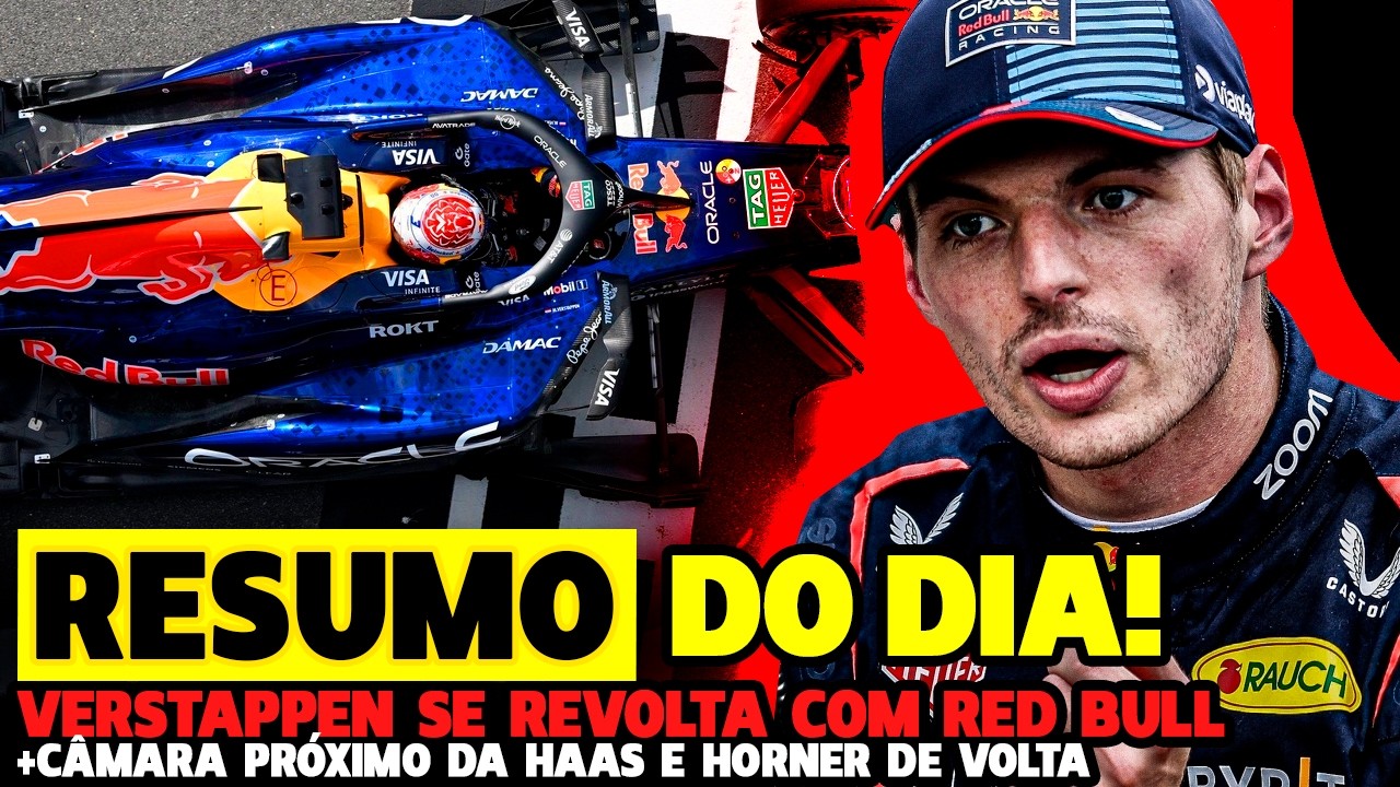 🚨VERSTAPPEN PERDE A PACIÊNCIA E EXIGE MUDANÇA NO CARRO, CÂMARA NA HAAS E HORNER | FÓRMULA 1