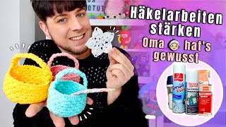 Häkelarbeiten stärken | Anleitung | Tipps und Tricks | Mein Test