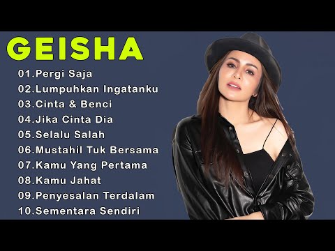 GEISHA [ Full Album Terbaik 2023 ] 20 Lagu Pop Indonesia Terbaik & Terpopuler Sepanjang Masa