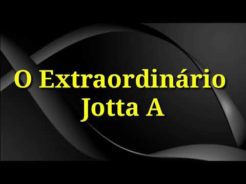 O Extraordinário (playback legendado) Jotta A