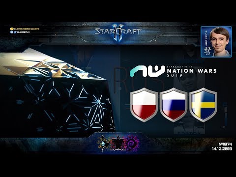 🔥РОССИЯ - ШВЕЦИЯ - ПОЛЬША: Nation Wars 2019 - StarCraft II - Первый этап