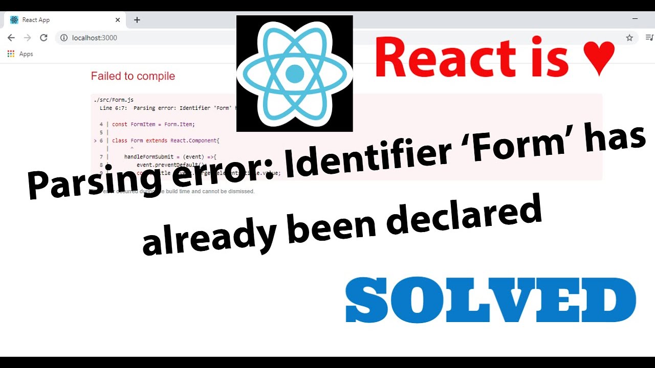 SOLVED: Parsing error: Identifier 'Form' has already been declared error in React