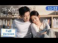 ENG SUB The Love You Give Me EP11 12 Starring Wang Yuwen Wang Ziqi Tencent Video ROMANCE