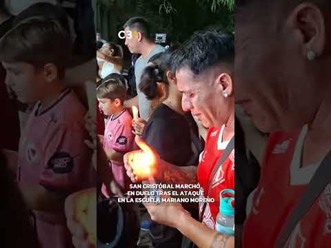 SAN CRISTÓBAL MARCHÓ EN DUELO TRAS EL ATAQUE EN LA ESCUELA MARIANO MORENO | Cadena 3 Argentina