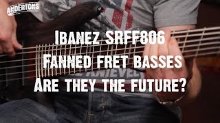 Video thumbnail for All About The Bass - Ibanez SRFF806 - Fanned fret basses - Are they the future? by Andertons Music Co