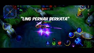 Download lagu Story Kereen 'kata kata bijak dari hero Ling' || MOBILE LEGENDS mp3