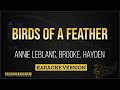 Annie LeBlanc, Brooke, Hayden - Birds of a feather (Karaoke Version)