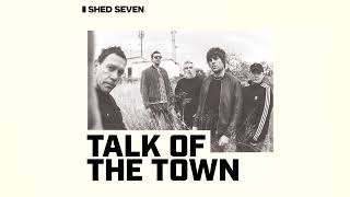 Musik-Video-Miniaturansicht zu Talk of the Town Songtext von Shed Seven