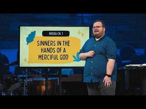 Sinners in the Hands of a Merciful God