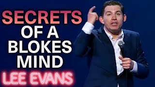 Lee Evans Explains The Mind Of A Typical Bloke | Lee Evans