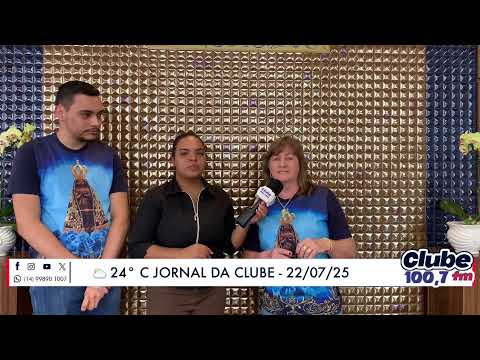 Jornal da Clube - 22/07/2025 - Edição do Almoço