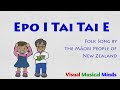 Epo I Tai Tai E ~ A Body Percussion Song from New Zealand