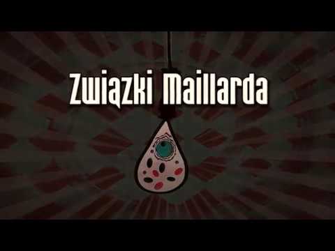 download lagu mp3 mp4 Związki Maillarda, download lagu Związki Maillarda gratis, unduh video klip Związki Maillarda