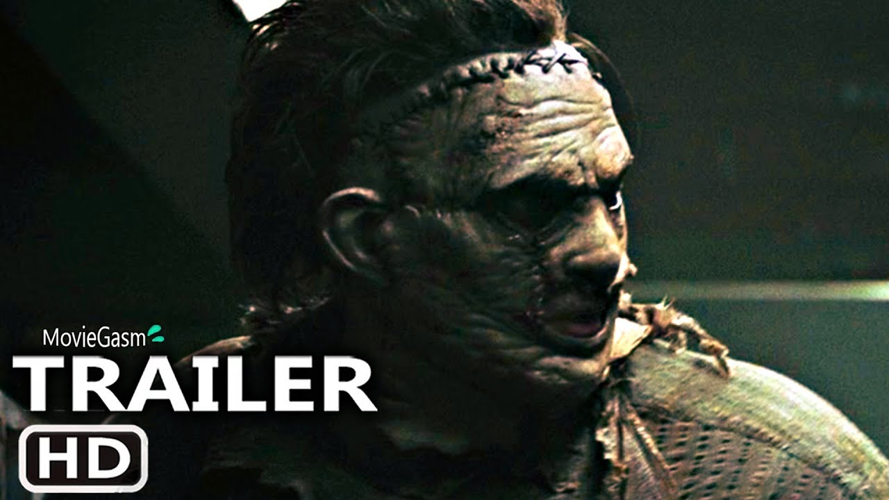 THE TEXAS CHAINSAW MASSACRE Trailer (2022) Netflix