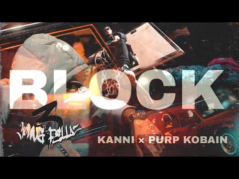 Kanni x Purp Kobain-Block (Official Video) prod. by Kodzin | 3YF