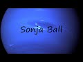 How To Pronounce Sonja Ball