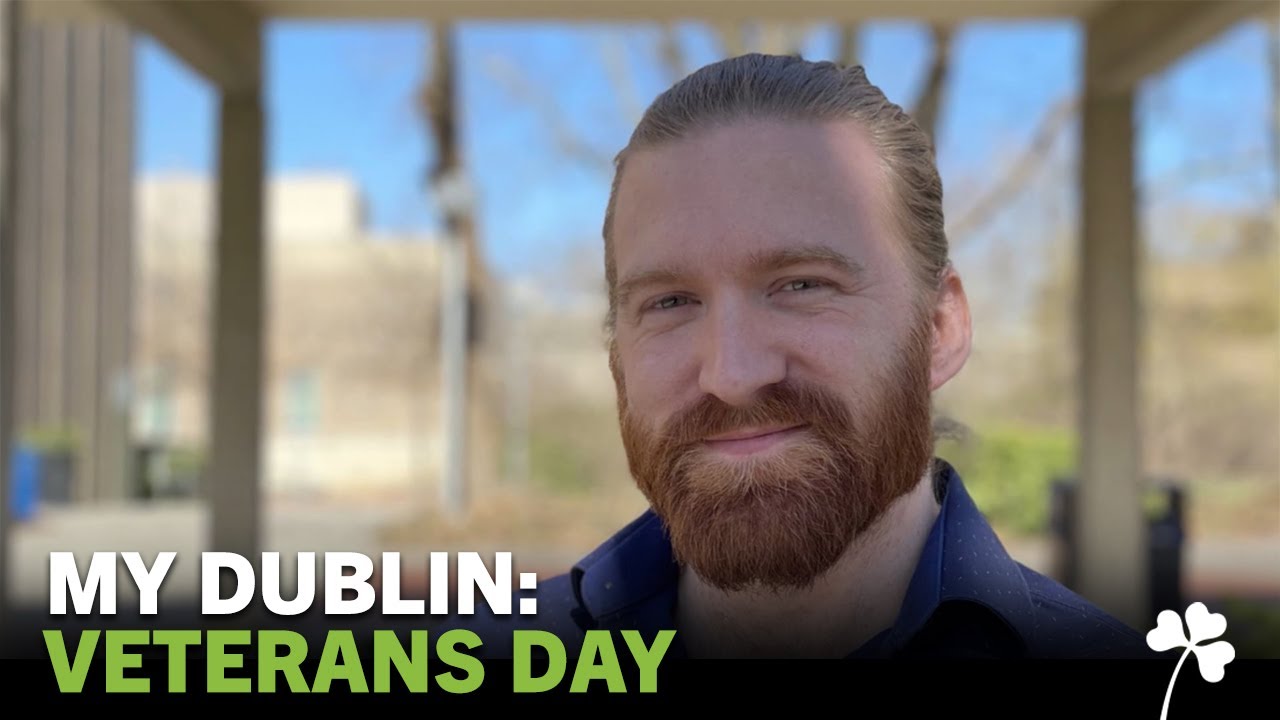 My Dublin: Veterans Day