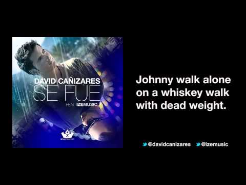 SE FUE - DAVID CAÑIZARES FEAT IZE (CON LETRA)