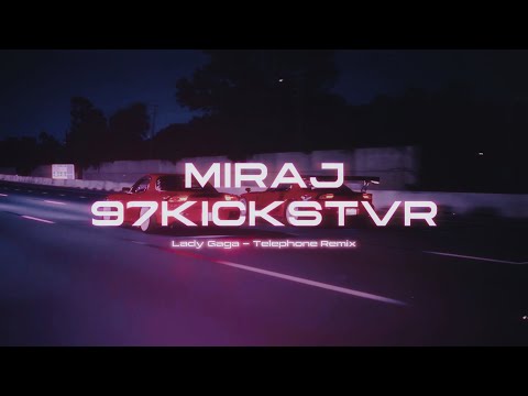 Lady Gaga - Telephone (97Kickstvr x MIRAJ Remix)