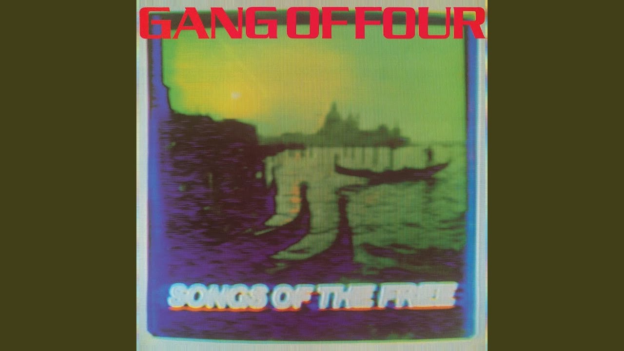 Gang of Four - I Will Be a Good Boy