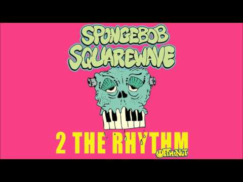 Spongebob Squarewave - Acid Workout