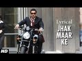 Jhak Maar Ke Full Song With Lyrics Desi Boyz John Abraham Deepika Padukone