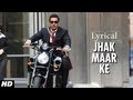 Jhak Maar Ke Full Song with Lyrics | Desi Boyz ...