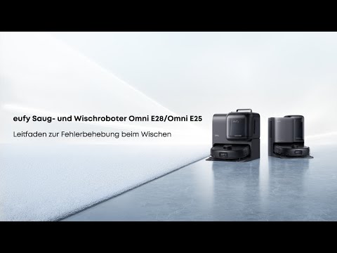 eufy Saug- und Wischroboter Omni E28/Omni E25Leitfaden zur Fehlerbehebung beim Wischen
