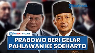 Hari Ini, Prabowo Anugerahkan Gelar Pahlawan Nasional untuk Soeharto dan 9 Tokoh Berjasa Lainnya