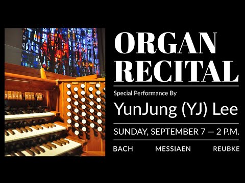Organ Recital: Special Performance by YunJung Lee