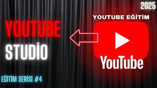 YouTube STUDIO Kanal İçeriği Ayarları Arayüz | Tanıtımı - 2025
