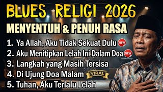 Download lagu Best Indonesian Blues Songs Collection 2026 🎸 Touching & Meaningful Religious Blues Playlist 17 mp3