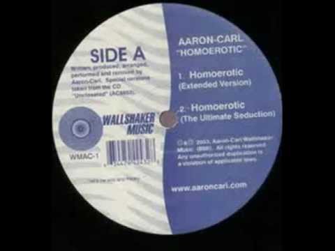 Aaron Carl - Homoerotic (Extended Version)