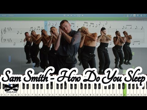 Sam Smith - How Do You Sleep [Piano Tutorial | Sheets | MIDI] Synthesia
