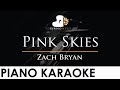Zach Bryan - Pink Skies - Piano Karaoke Instrumental Cover with Lyrics