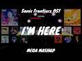 Sonic Frontiers OST - I'm Here (MEGA-MASHUP) featuring 12+ singers