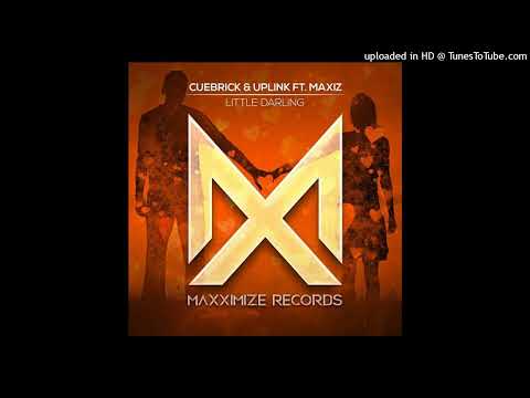 Cuebrick, Uplink, Maxiz - Little Darling (feat. Maxiz) (Extended Mix)