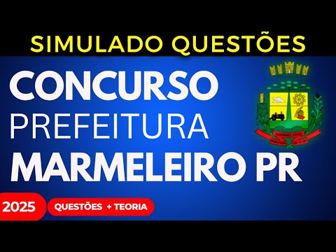 SIMULADO QUESTÕES Prefeitura de Marmeleiro PR Aula 03 Lei Orgânica Municipal 2025